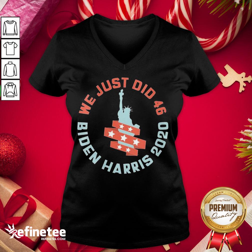 Official Womens We Just Did 46 Biden Harris 2020 Statue Of Liberty V-neck - Design By Refinetee.com Official Womens We Just Did 46 Biden Harris 2020 Statue Of Liberty V-neck - Design By Refinetee.com
