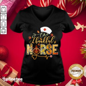 Original One Thankful Nurse Thanksgiving Turkey Day Nurse Gift Women V-neck - Design By Refinetee.com