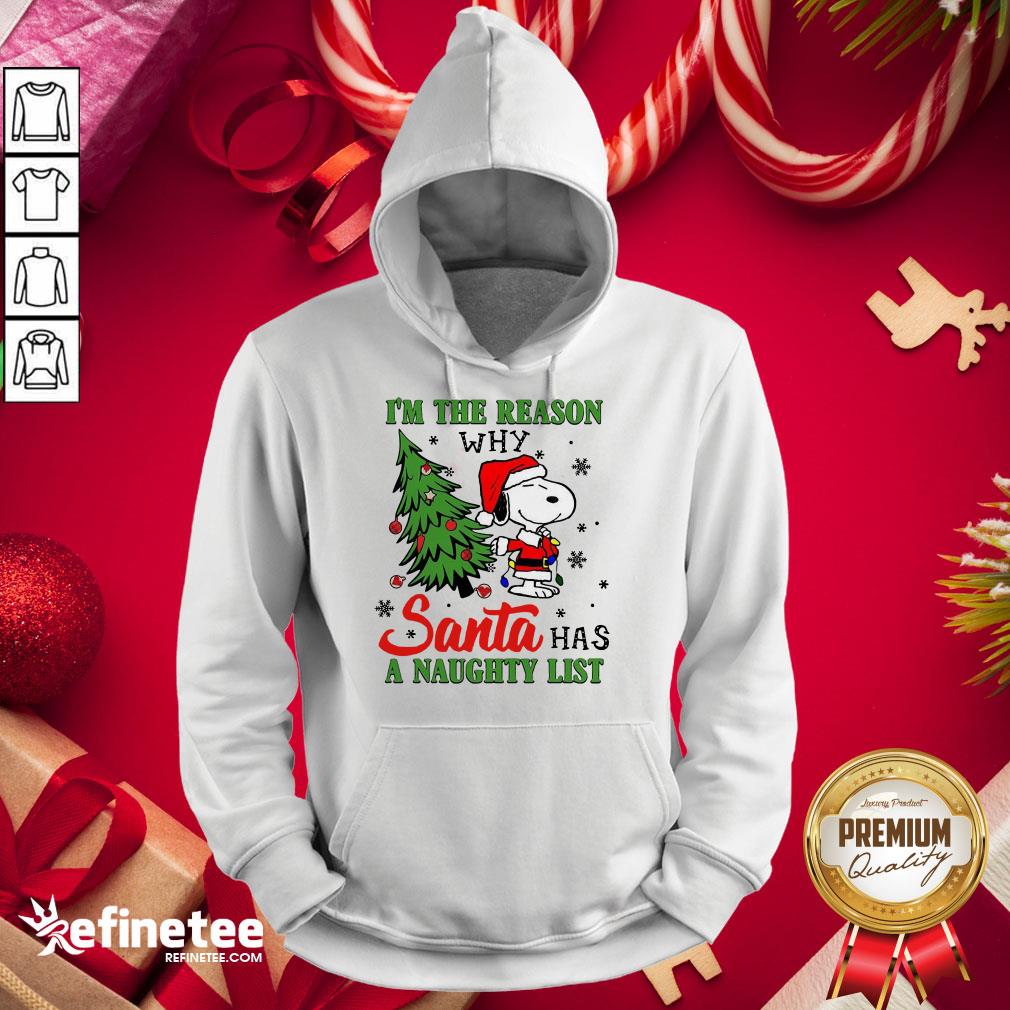 Original Snoopy Santa I’m The Reason Why Santa Has A Naughty List Merry Christmas Hoodie - Design By Refinetee.com Original Snoopy Santa I’m The Reason Why Santa Has A Naughty List Merry Christmas Hoodie - Design By Refinetee.com