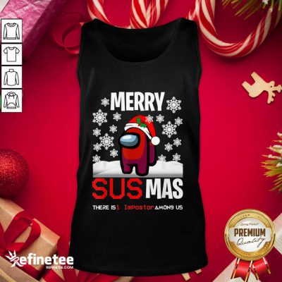 Perfect Among Us Merry Sus Mas Christmas Tank Top - Design By Refinetee.com