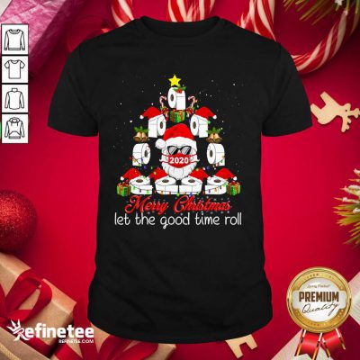 Perfect Merry Christmas Let The Good Time Roll Santa Face Mask 2020 Toilet Paper Xmas Tree Shirt - Design By Refinetee.com