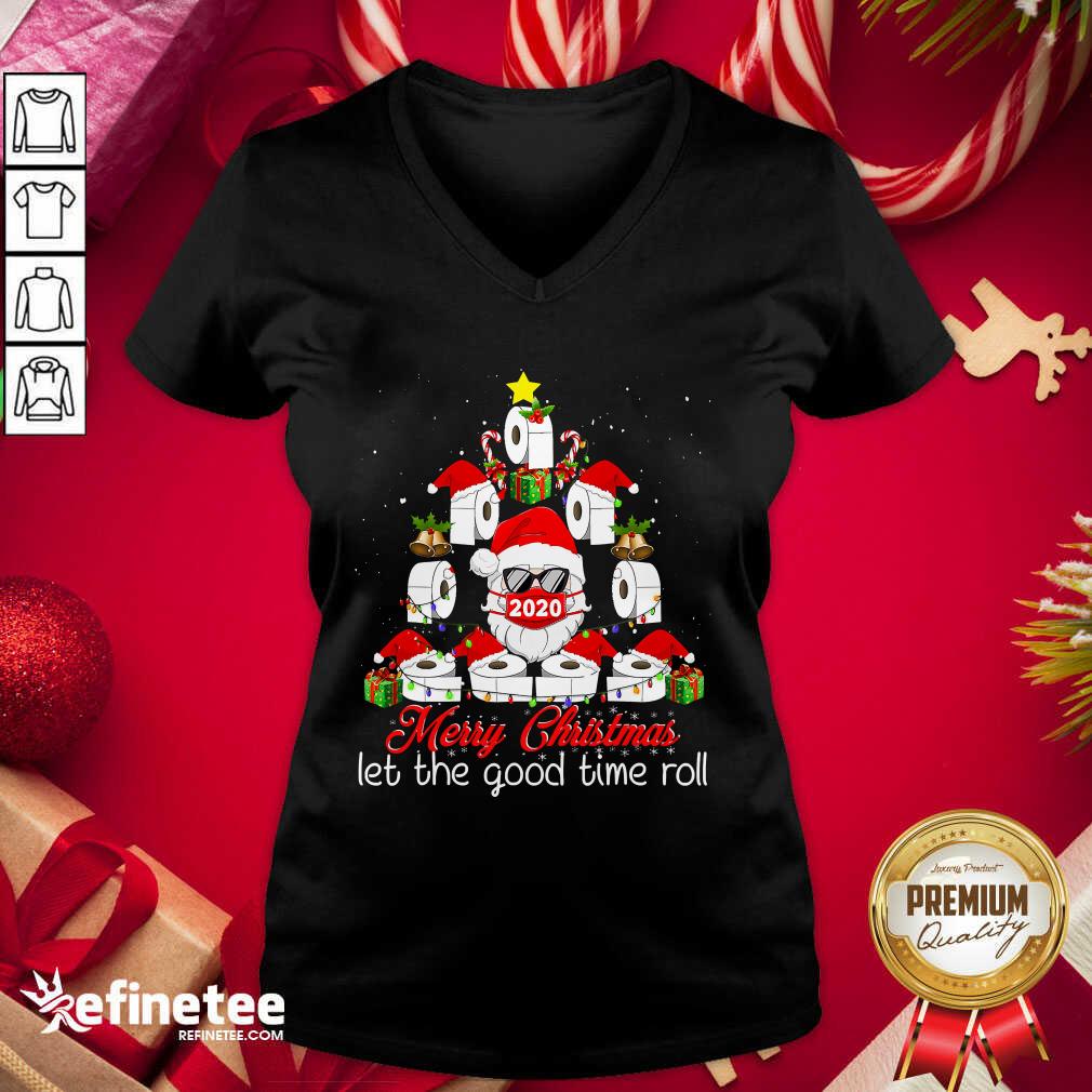 Perfect Merry Christmas Let The Good Time Roll Santa Face Mask 2020 Toilet Paper Xmas Tree V-neck - Design By Refinetee.com