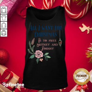 Premium All I Want For Christmas Is To Free Britney And Johnny Tank-Top - Design By Refinetee.com