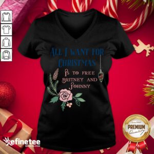 Premium All I Want For Christmas Is To Free Britney And Johnny V-neck - Design By Refinetee.com