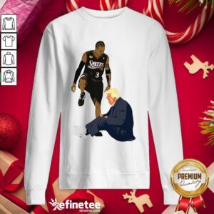 Premium Allen Iverson Steps Over Donald Trump Funny Sweatshirt - Design By Refinetee.com