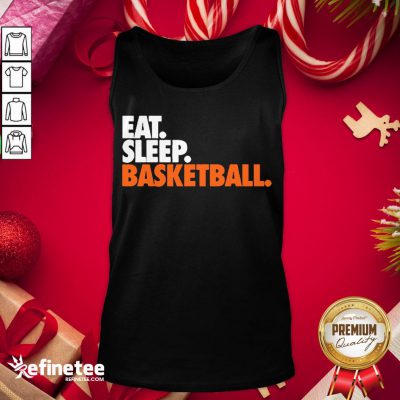 Premium Eat Sleep Basketball Tank-Top - Design By Refinetee.com