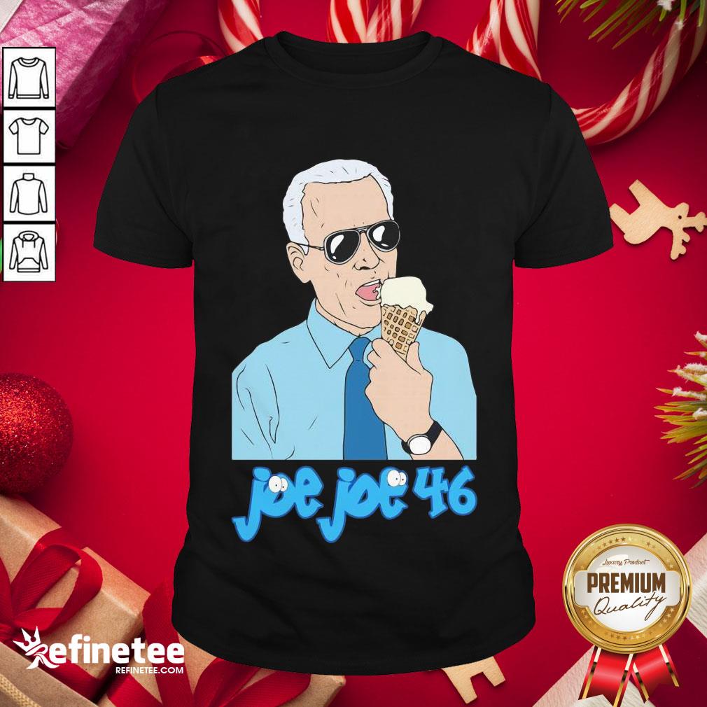 Premium Joe Joe Joe Biden 46 President 2020 Shirt- Design By Refinetee.com