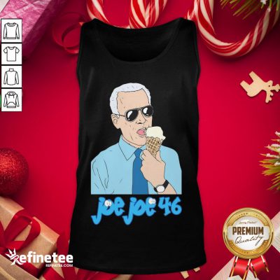 Premium Joe Joe Joe Biden 46 President 2020 Tank-Top - Design By Refinetee.com