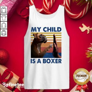 Premium My Child Is A Boxer Dog Vintage Tank Top - Design By Refinetee.com