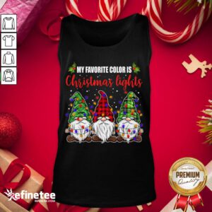 Premium My Favorite Color Is Christmas Lights 3 Gnomes Merry Christmas Tank-Top - Design By Refinetee.com