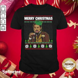 Pro Leo Laughing Dank Meme Ugly Merry Christmas Shirt - Design By Refinetee.com