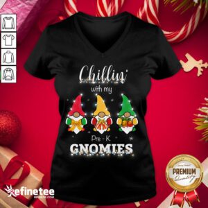 Top Chillin With My Pre K Gnomies V-neck - Design By Refinetee.com