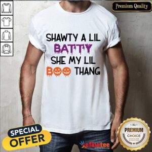 Top Shawty Lil Batty Lil Boo Thang Shirt- Design By Refinetee.com