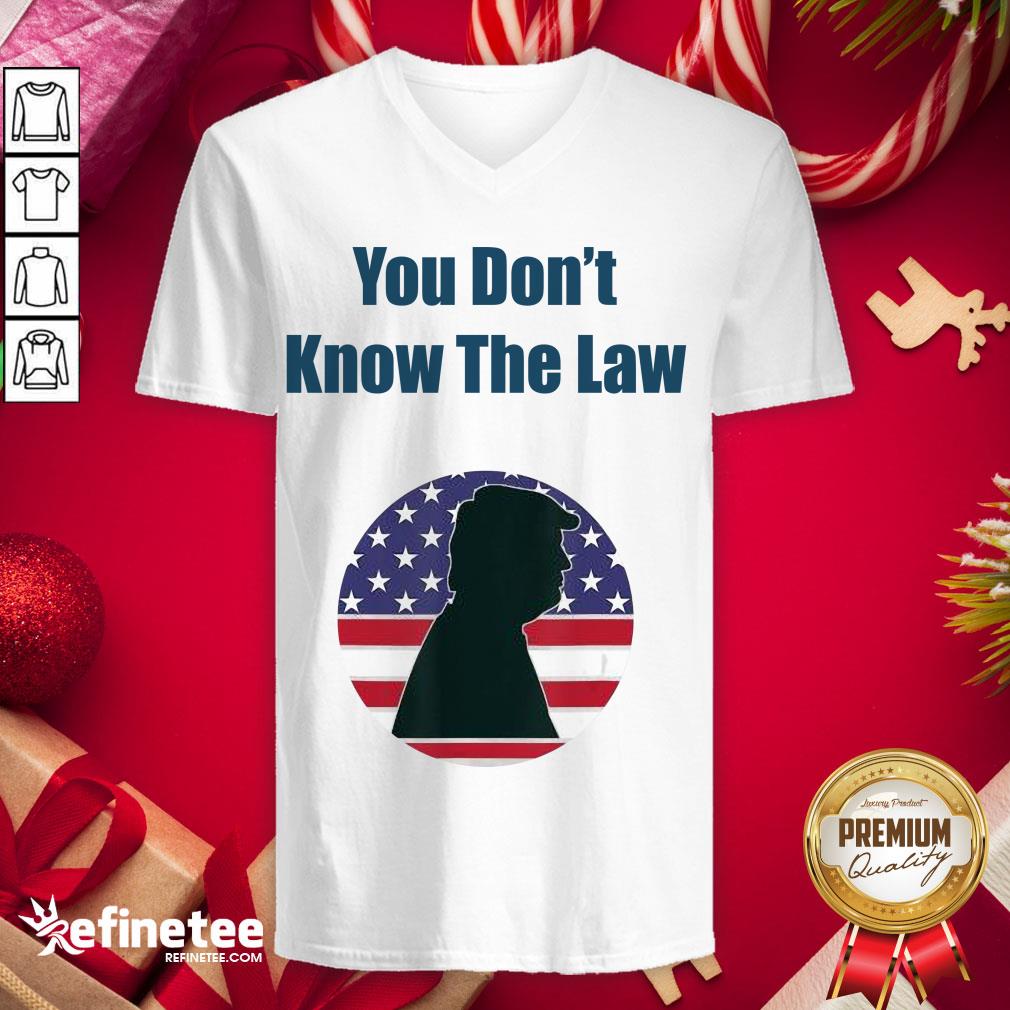 Top You Don't Know The Law Debate Trump America V-neck - Design By Refinetee.com Top You Don't Know The Law Debate Trump America V-neck - Design By Refinetee.com