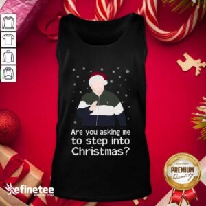 Vip James Corden Are You Asking Me To Step Into Christmas Tank Top - Design By Refinetee.com