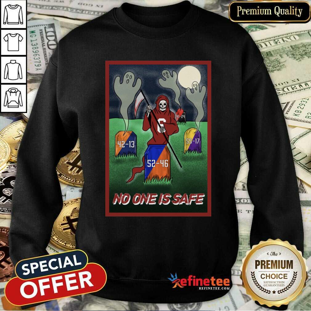 Attractive Death No One Is Safe Sweatshirt - Design By Refinetee.com Death No One Is Safe Sweatshirt - Design By Refinetee.com