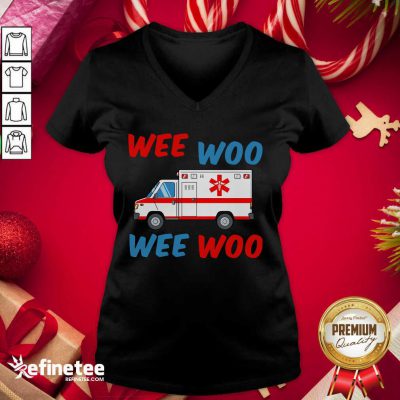 Beautiful Wee Woo Wee Woo V-neck - Design By Refinetee.com