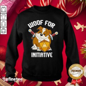 Beautiful Woof For Initiative Bulldog D20 Sweatshirt - Design By Refinetee.com