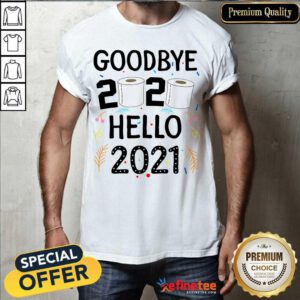 Cool Happy New Year 2021 Hello Eve Goodbye 2020 Shirt - Design By Refinetee.com