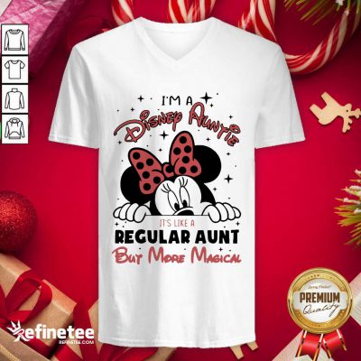 Cool Minnie I’m A Disney Auntie It’s Like A Regular Aunt But More Magical V-neck - Design By Refinetee.com
