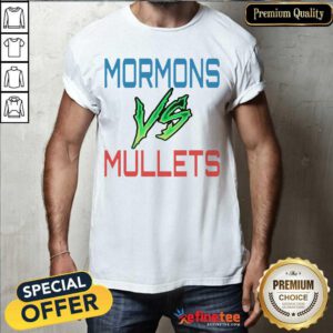 Cool Mormons Vs Mullets Shirt - Design By Refinetee.com