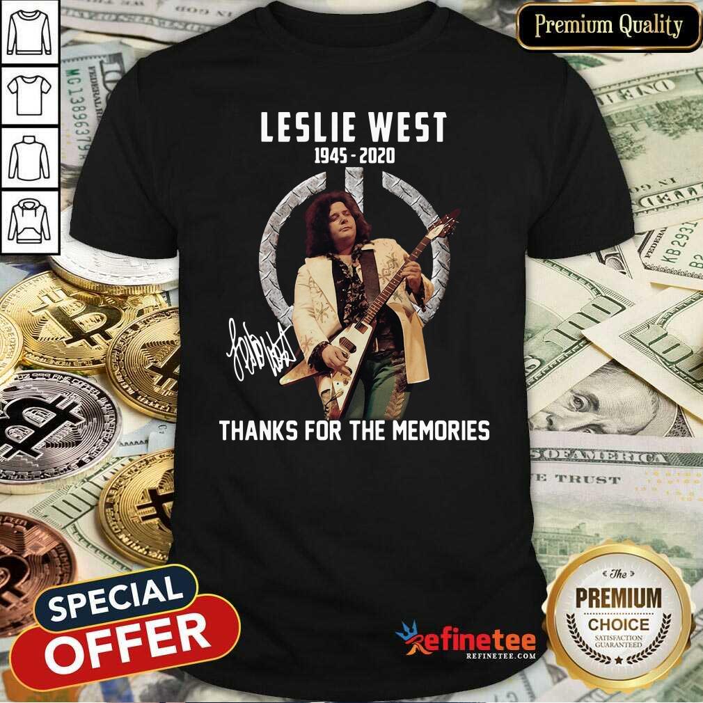 Cute Leslie West 1945 2020 Thank You For The Memories Signature Shirt - Design By Refinetee.com