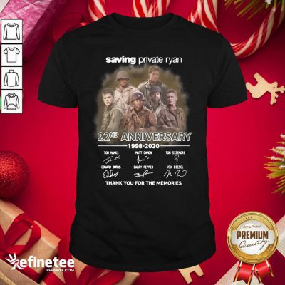 Cute Saving Private Ryan 22nd Anniversary 1988 2020 Thank You For The Memories Signatures Shirt - Design By Refinetee.com