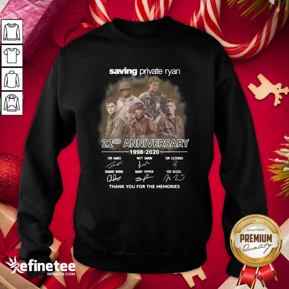 Cute Saving Private Ryan 22nd Anniversary 1988 2020 Thank You For The Memories Signatures Sweatshirt - Design By Refinetee.com Saving Private Ryan 22nd Anniversary 1988 2020 Thank You For The Memories Signatures Sweatshirt - Design By Refinetee.com