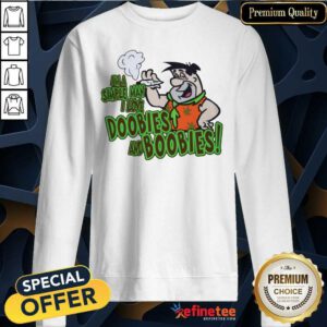 Excellent Im A Simple Man I Love Doobies And Boobies 22020 Sweatshirt - Design By Refinetee.com