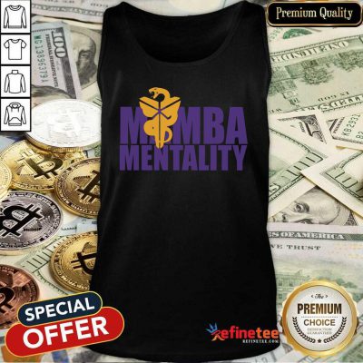Excellent Mamba Mentality Tank Top - Design By Refinetee.com