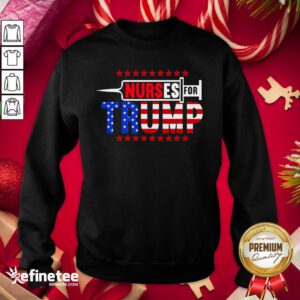 Excellent Nurse For Trump 2020 American Flag Sweatshirt - Design By Refinetee.com