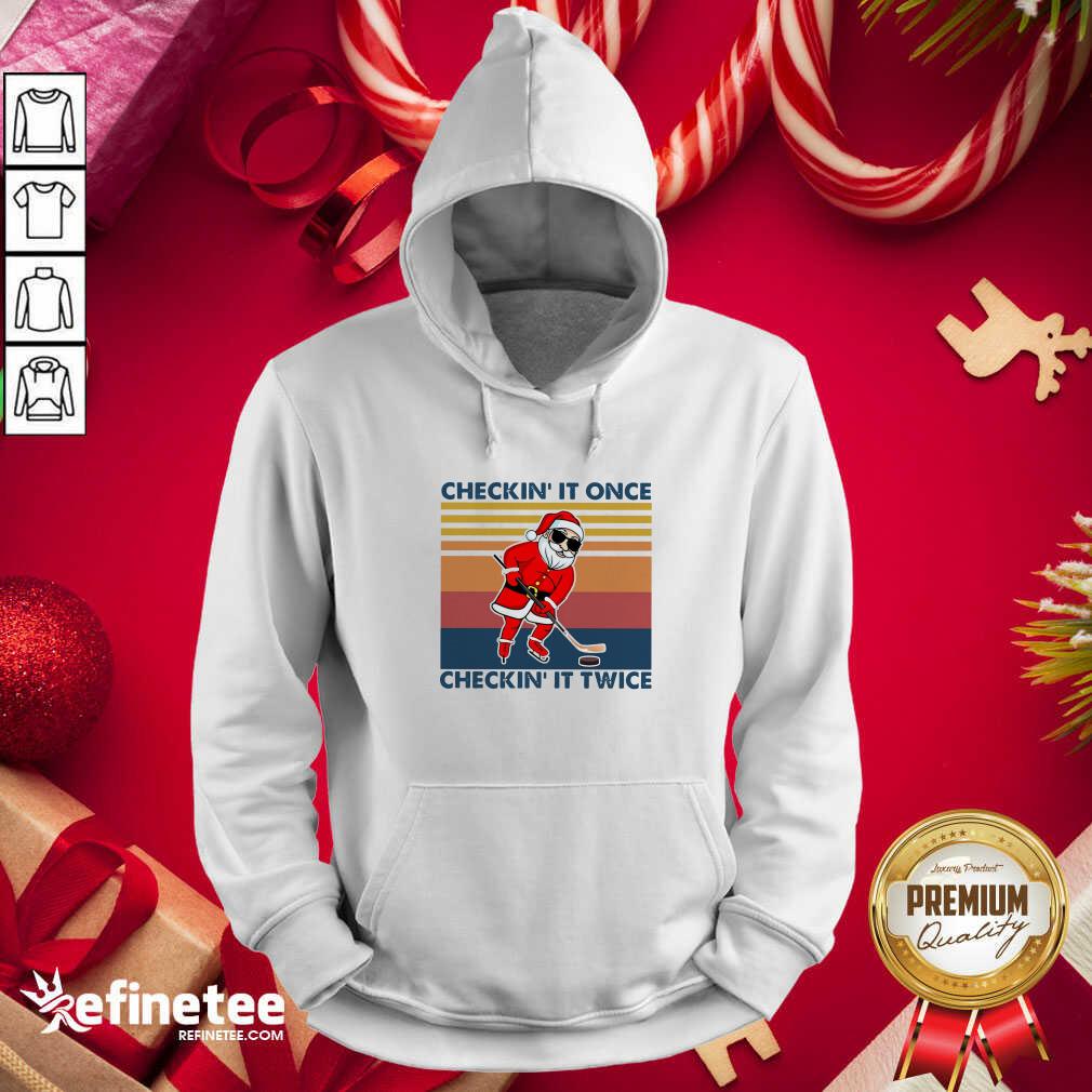 Excellent Santa Claus Play Hockey Checking It Once Checking It Twice Vintage Retro Hoodie - Design By Refinetee.com Santa Claus Play Hockey Checking It Once Checking It Twice Vintage Retro Hoodie - Design By Refinetee.com