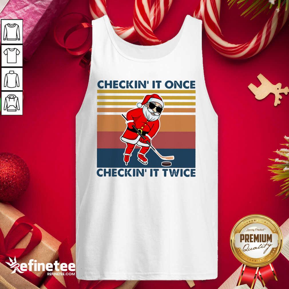 Excellent Santa Claus Play Hockey Checking It Once Checking It Twice Vintage Retro Tank Top - Design By Refinetee.com Santa Claus Play Hockey Checking It Once Checking It Twice Vintage Retro Tank Top - Design By Refinetee.com