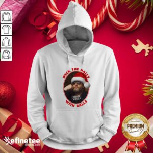 Excellent Wheeler Walker Jr Deck The Halls With Balls Christmas Hoodie - Design By Refinetee.com