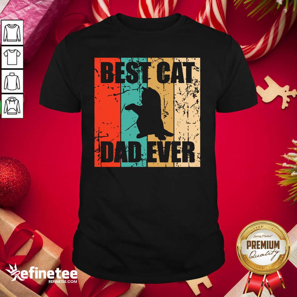 Fantastic Best Cat Dad Ever Vintage Shirt - Design By Refinetee.com