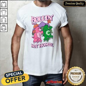 Fantastic Rollin With My Homie Shirt - Design By Refinetee.com