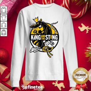 Funny King And The Sting Merch King And The Sting King And The Sting Sweatshirt - Design By Refinetee.com