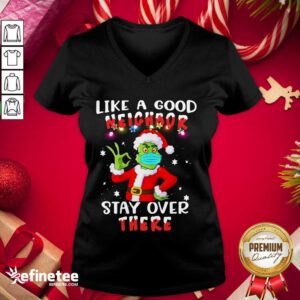 Funny Like A Good Neighbor Stay Over There Ugly Christmas V-neck - Design By Refinetee.com