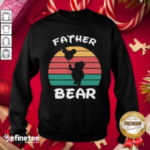 Good Father Bear Disney Vintage Retro Sweatshirt - Design By Refinetee.com