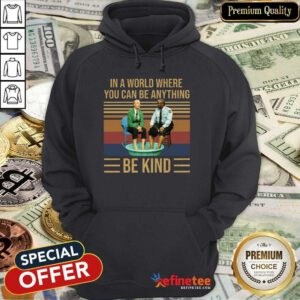 Good Mr Rogers Gay Police In A World Where You Can Be Anything Be Kind Vintage Hoodie - Design By Refinetee.com