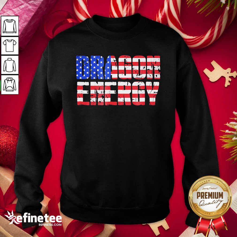 Happy Dragon Energy Love Trump Meme American Flag Sweatshirt - Design By Refinetee.com Dragon Energy Love Trump Meme American Flag Sweatshirt - Design By Refinetee.com