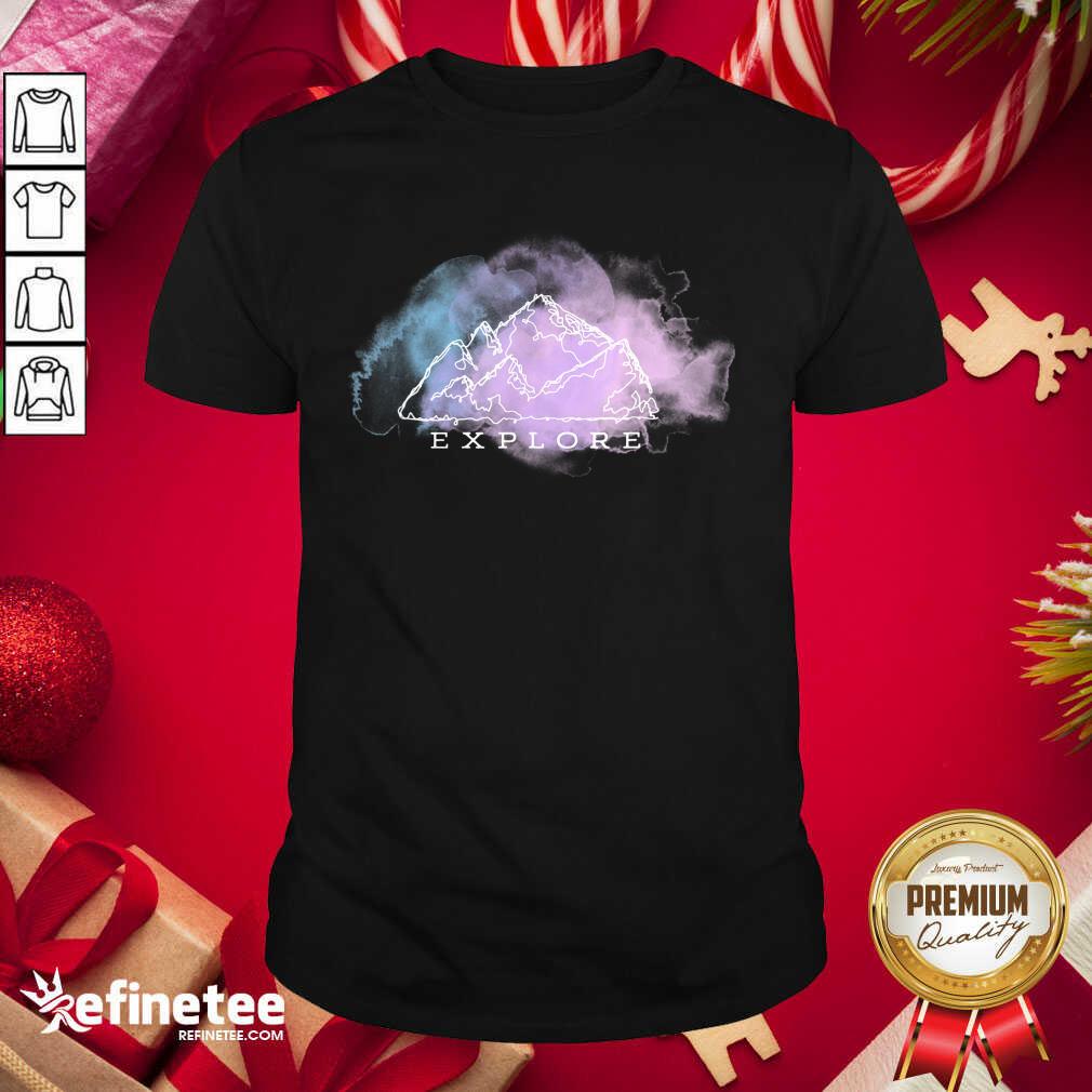 Explore Mountain Outdoor Nature Campings Shirt - Design By Refinetee.com