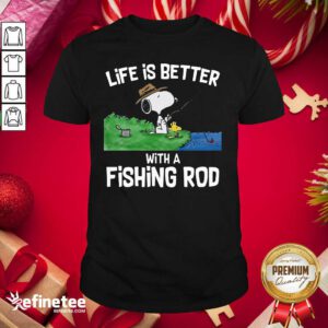 Happy Snoopy Life Is Better With A Fishing Rod Shirt - Design By Refinetee.com