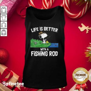 Happy Snoopy Life Is Better With A Fishing Rod Tank Top - Design By Refinetee.com
