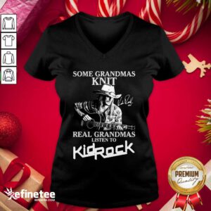 Happy Some Grandmas Knit Real Grandmas Listen To Kid Rock Signature V-neck - Design By Refinetee.com