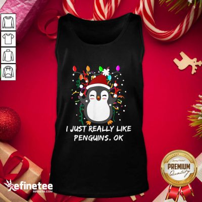 Merry Christmas Penguin I Just Really Like Penguins Ok Tank Top - Design By Refinetee.com