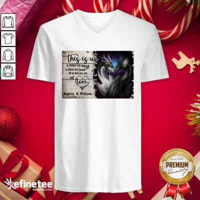 Hot Personalize Dragon This Is Us A Little Bit Crazy A Little Bit Loud V-neck - Design By Refinetee.com