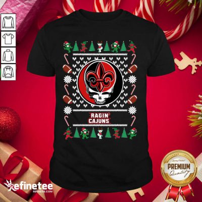 Lovely Louisiana Ragin Cajuns Grateful Dead Ugly Christmas Shirt - Design By Refinetee.com