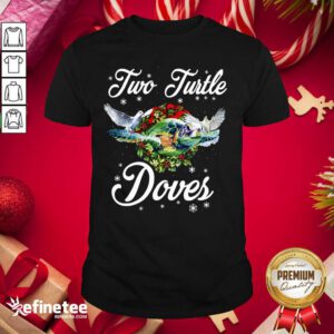 Lovely Turo Turtle Doves Merry Christmas Shirt - Design By Refinetee.com