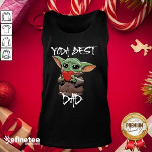 Nice Baby Yoda Hug Heart Best Dad Tank Top - Design By Refinetee.com